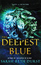 The Deepest Blue